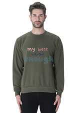 My Best is Enough Casual Sweatshirt Olive Green