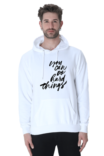 You can do Hard things Unisex Casual Hoodie