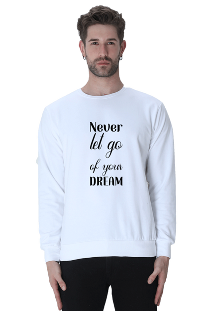 Never let go Unisex Casual Sweatshirt White