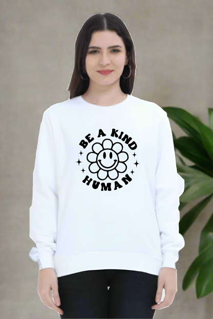 Be a Kind Human Casual Sweatshirt White