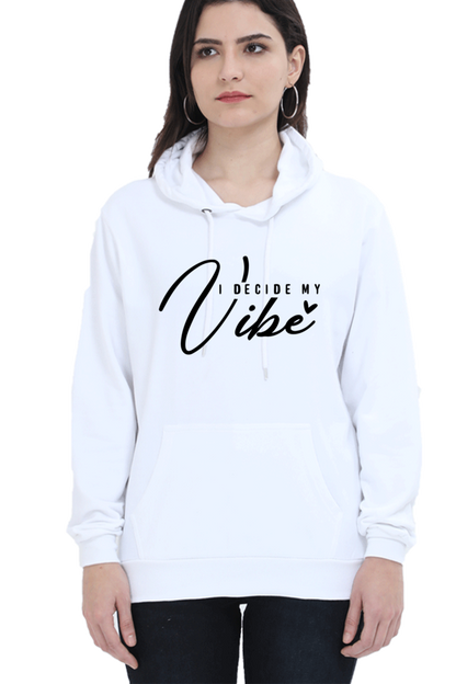 I decide my Vibe Casual Hoodie White