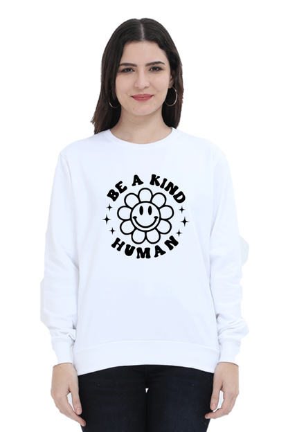 Be a Kind Human Casual Sweatshirt