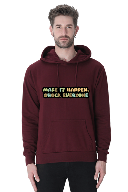 Make it happen Unisex Casual Hoodie Maroon