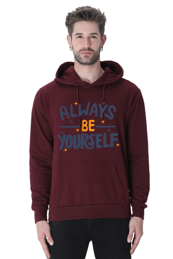 Always be yourself Unisex Casual Hoodie Maroon