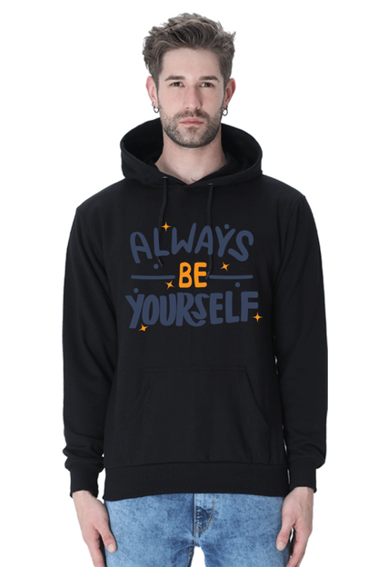 Always be yourself Unisex Casual Hoodie