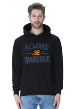 Always be yourself Casual Hoodie Black