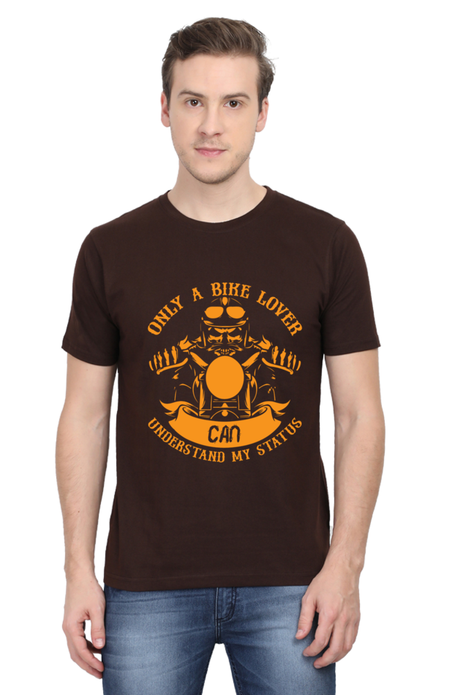 Only a Biker Half Sleeve T-Shirt Coffee Brown