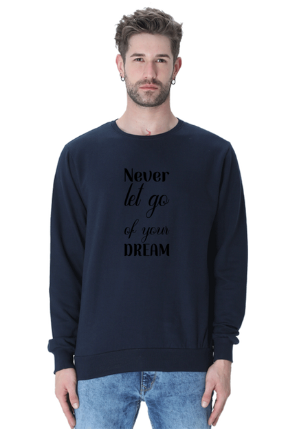 Never let go Unisex Casual Sweatshirt