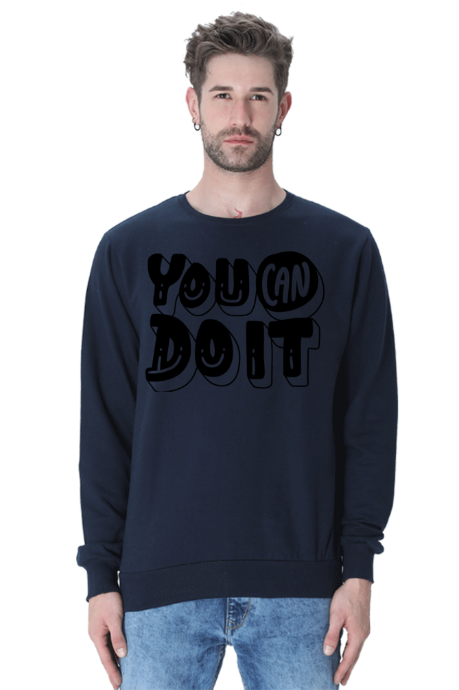 You can do it Unisex Casual Sweatshirt Navy Blue