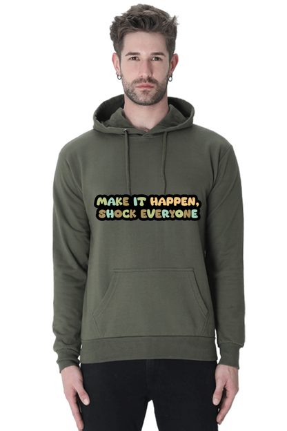 Make it happen Unisex Casual Hoodie