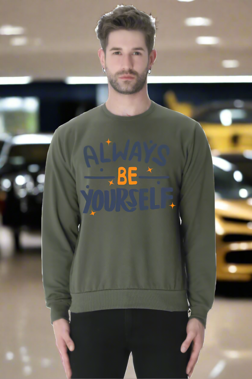 Always be yourself Unisex Casual Sweatshirt