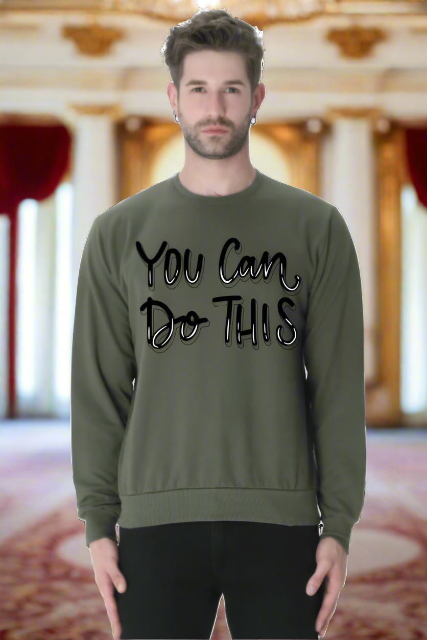 You can Unisex Casual Sweatshirt