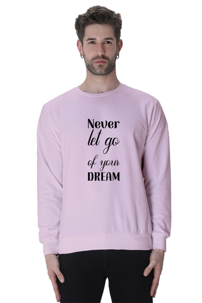 Never let go Unisex Casual Sweatshirt Light Baby Pink