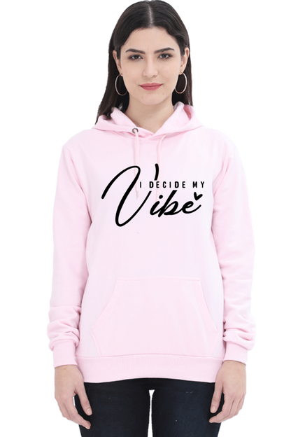 I decide my Vibe Casual Hoodie Light Baby Pink