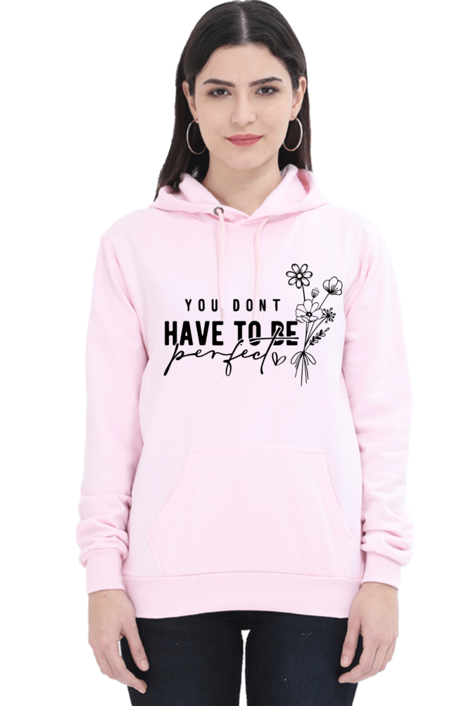 You don't Casual Hoodie Light Baby Pink