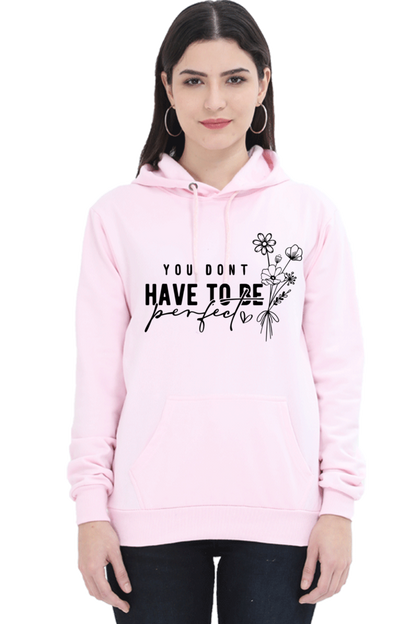 You don't Casual Hoodie Light Baby Pink