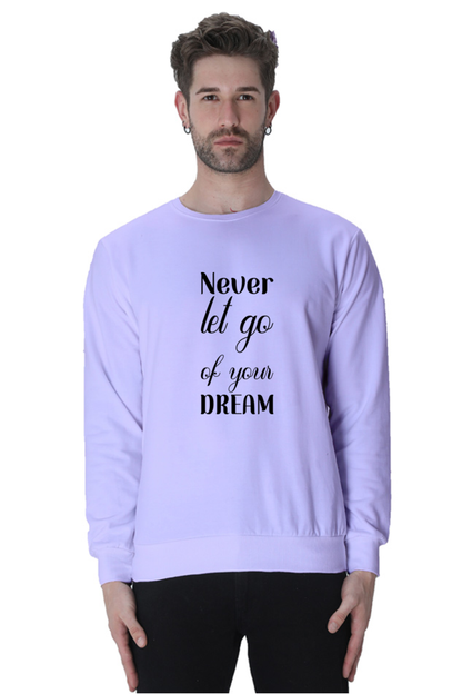 Never let go Unisex Casual Sweatshirt Lavender