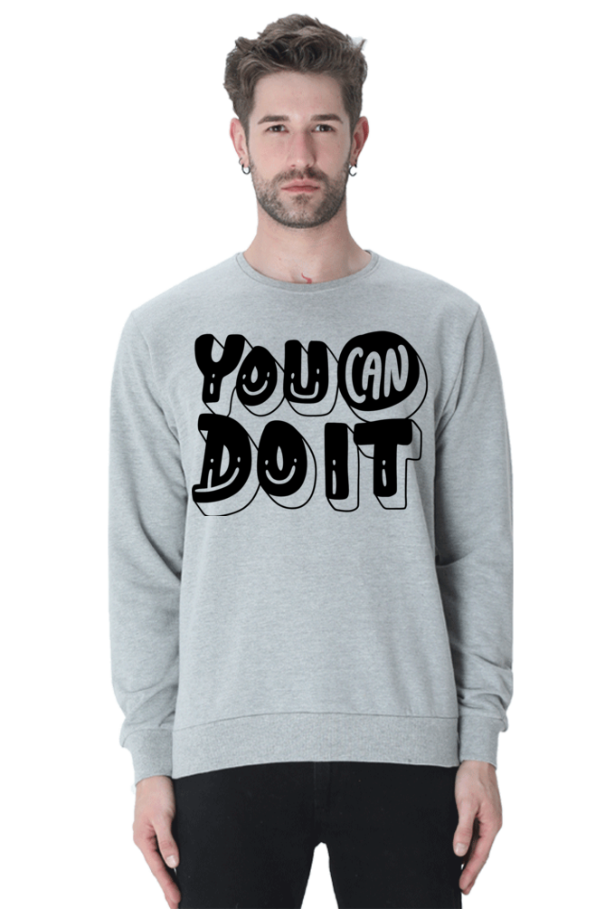 You can do it Unisex Casual Sweatshirt Grey Melange