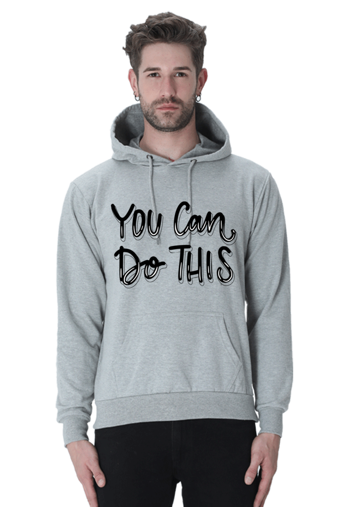 You can do this Unisex Casual Hoodie