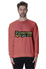 Just Before You Start Casual Sweatshirt Coral