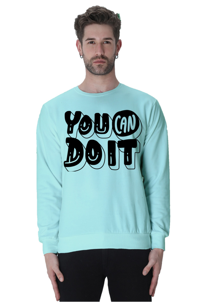 You can do it Unisex Casual Sweatshirt Mint