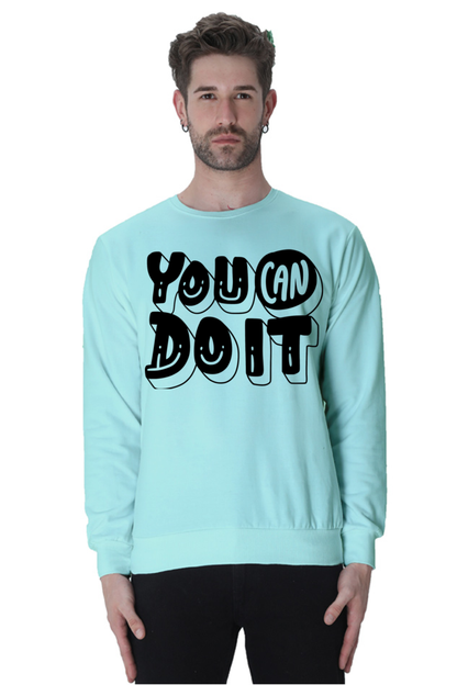 You can do it Unisex Casual Sweatshirt Mint