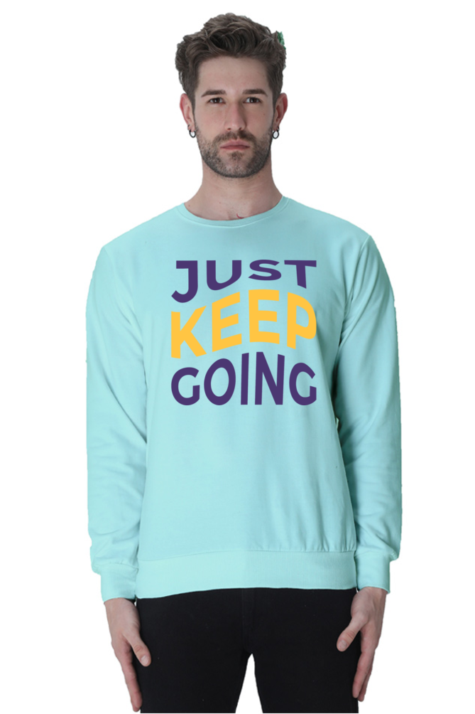 Just Keep going Unisex Casual Sweatshirt Mint