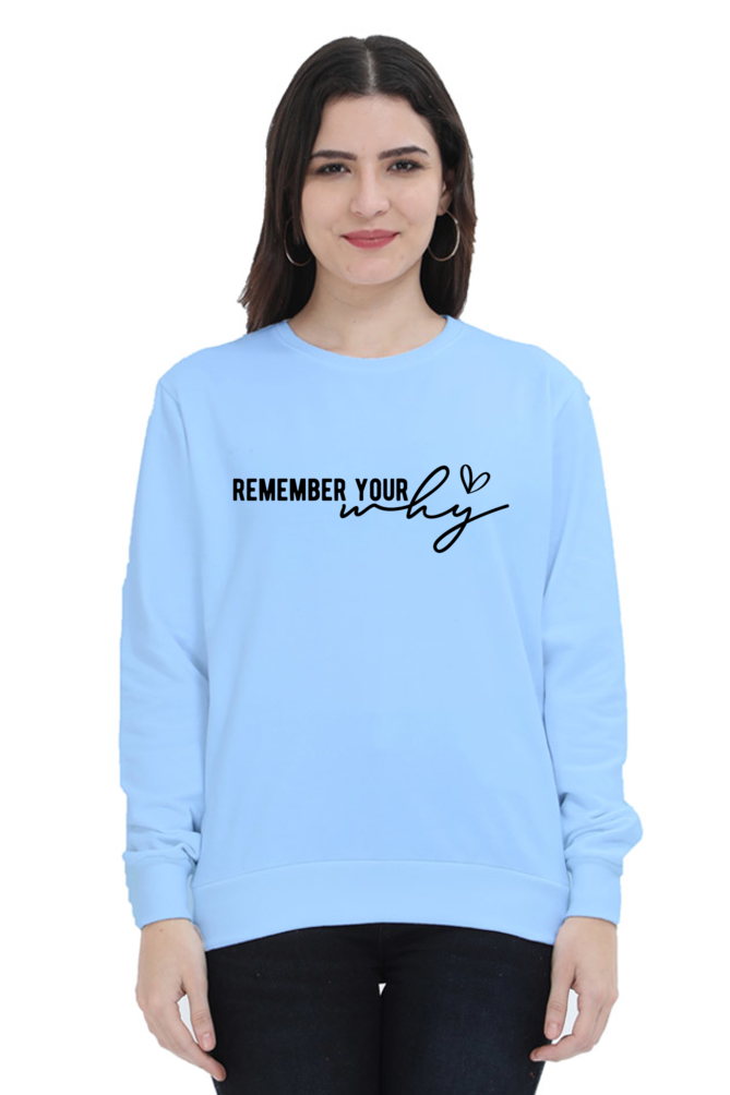 Remember Casual Sweatshirt Baby Blue