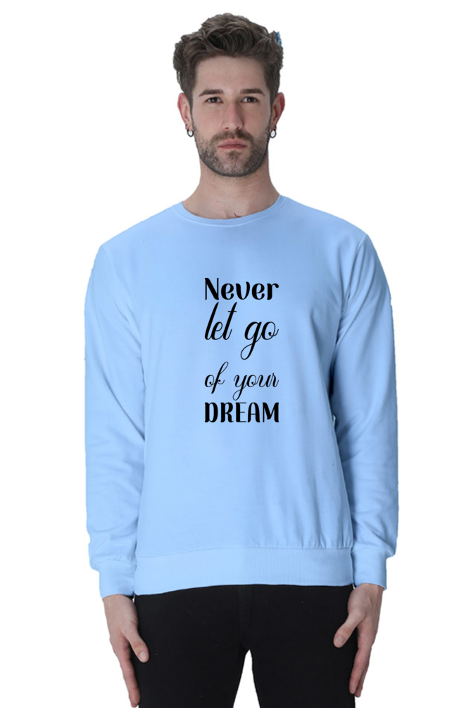 Never let go Unisex Casual Sweatshirt