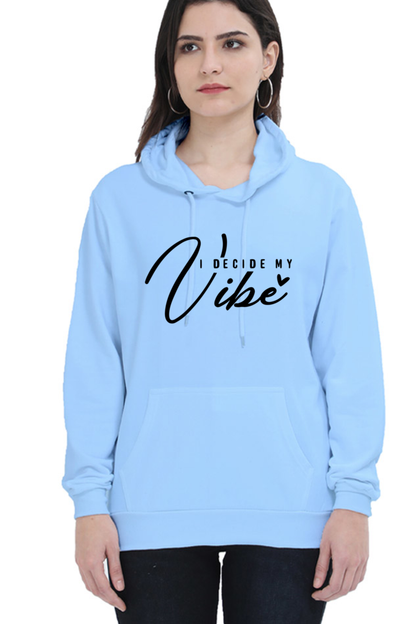 I decide my Vibe Casual Hoodie Baby Blue