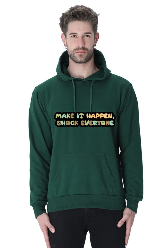 Make it happen Unisex Casual Hoodie Bottle Green