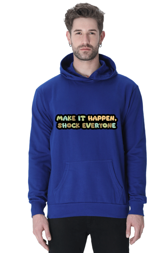 Make it happen Unisex Casual Hoodie Royal Blue