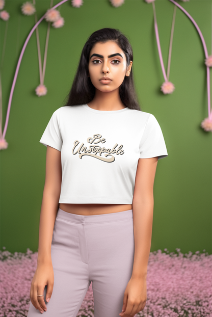 Be Unstoppable C Women's Crop Top White