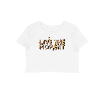 Live the Moment Women's Crop Top