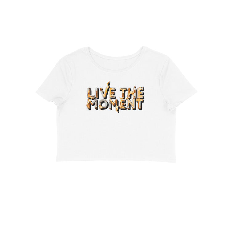 Live the Moment Crop Top