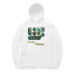Be the Change Unisex Hoodie White