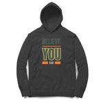 Believe Unisex Hoodie