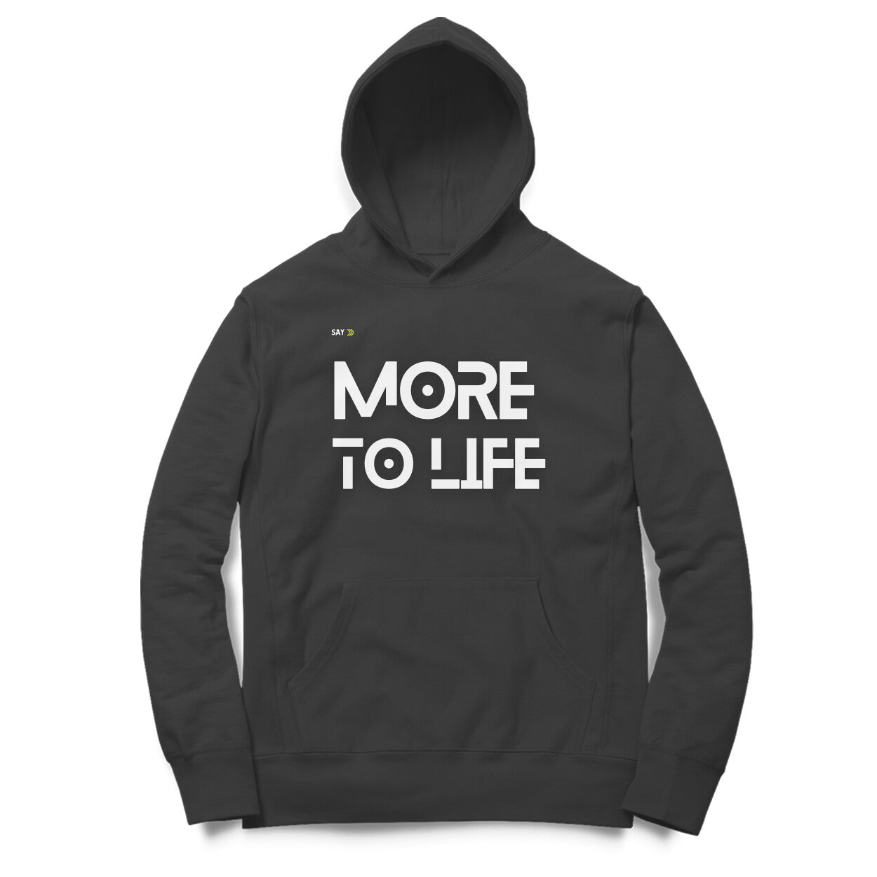 More to Life Unisex Hoodie