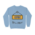Open Your Mind Unisex Sweatshirt