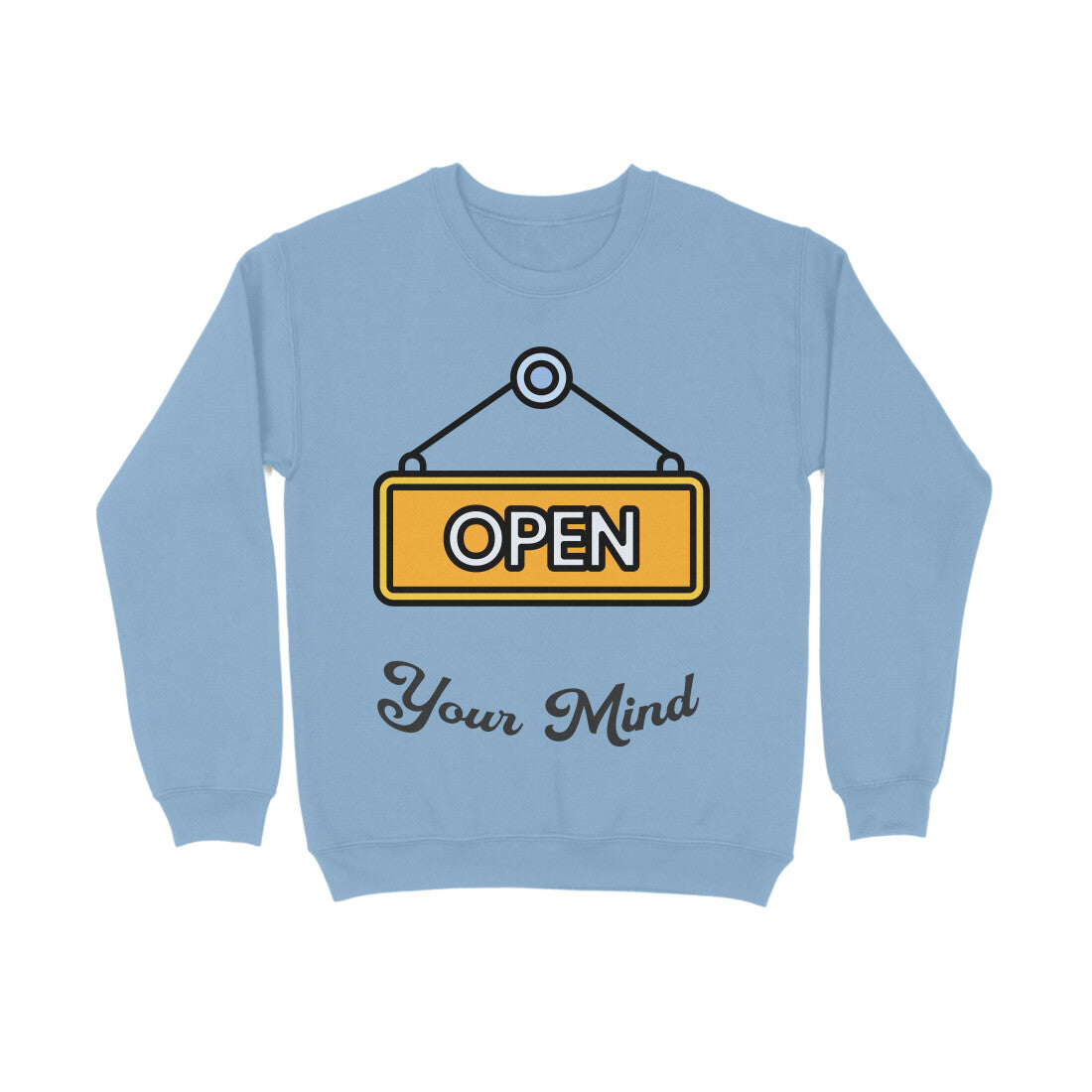 Open Your Mind Unisex Sweatshirt