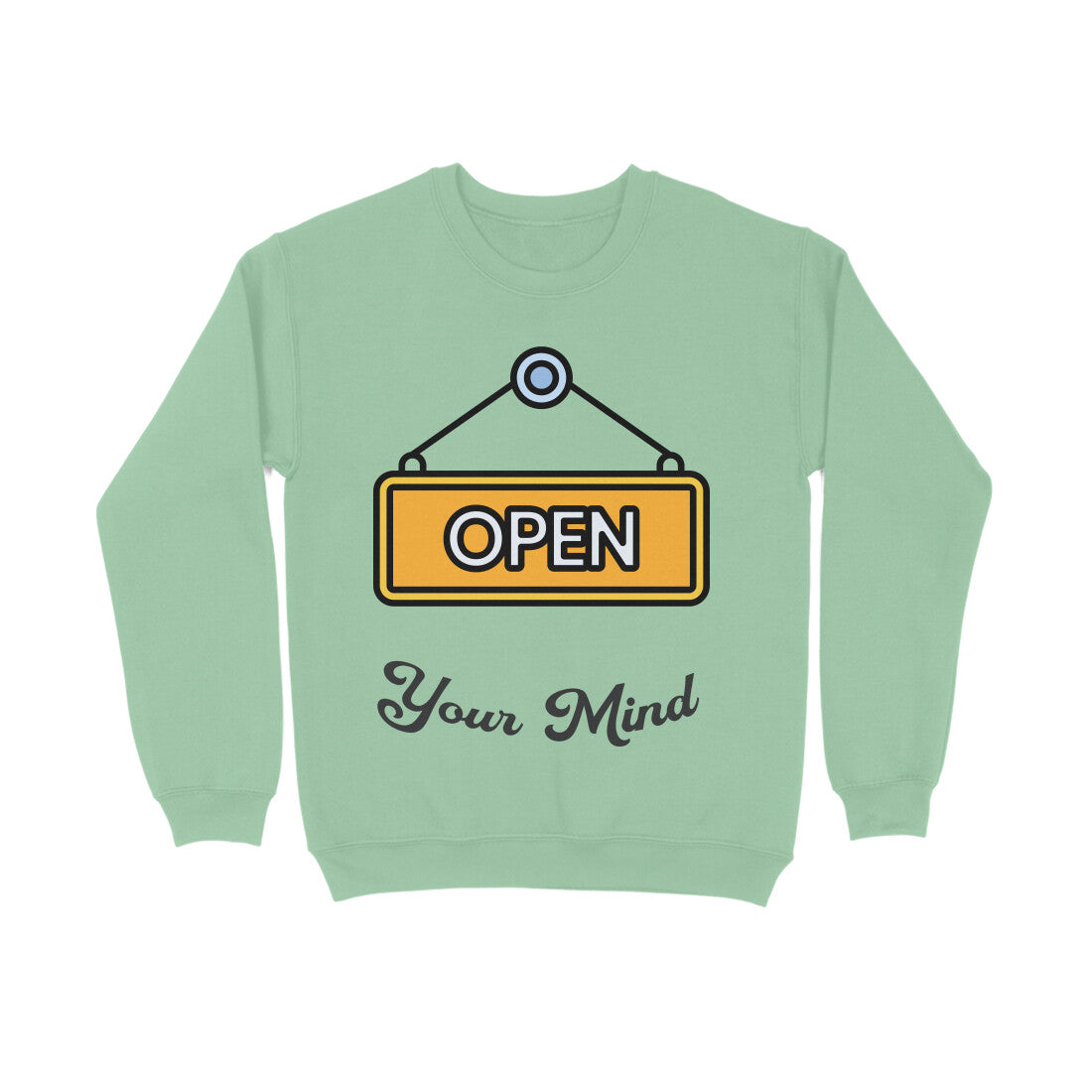 Open Your Mind Unisex Sweatshirt Mint Green