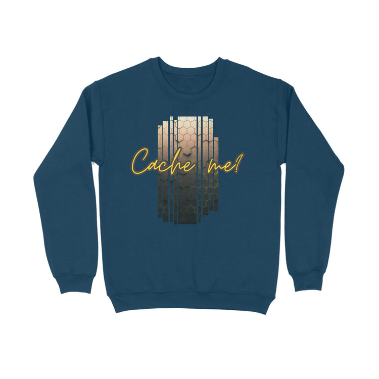 Cache me Unisex Sweatshirt Navy Blue