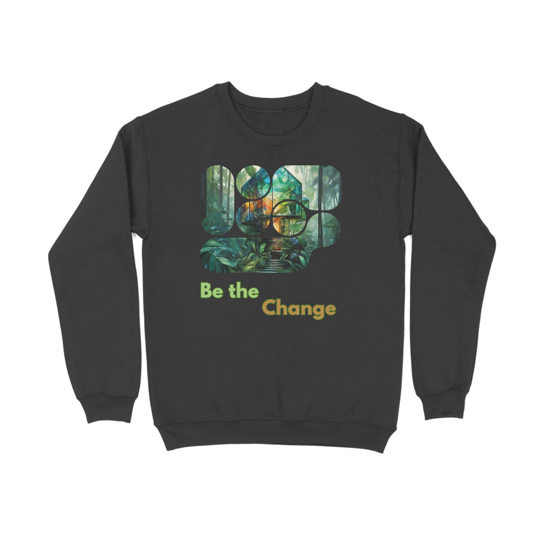 Be the Change Unisex Sweatshirt