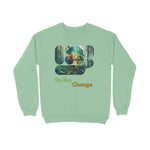 Be the Change Unisex Sweatshirt Mint Green