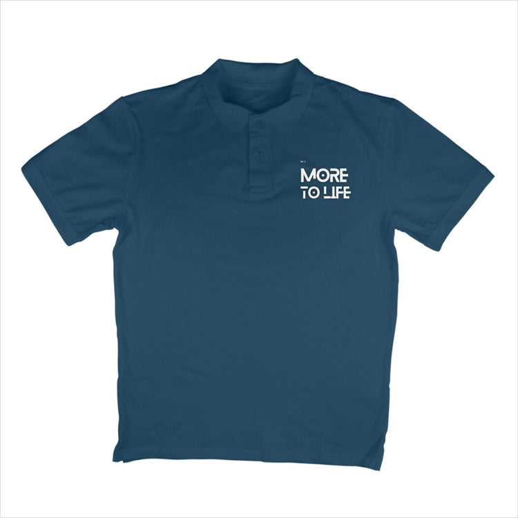More to Life Polo T-Shirt
