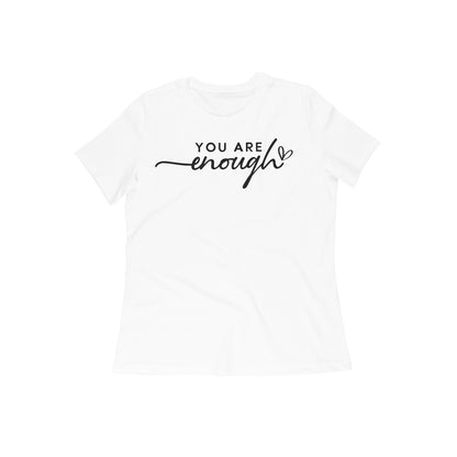 You are enough Women's T-Shirt White