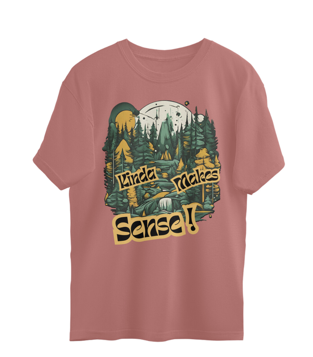 Kinda Makes Sense Oversized T-Shirt