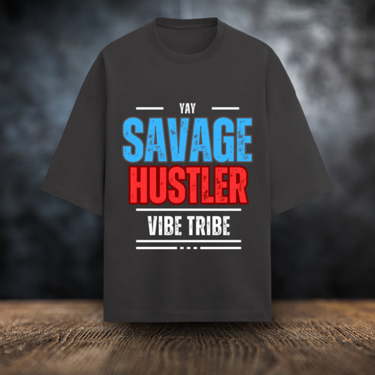 Unisex Savage Hustler Oversized T-Shirt